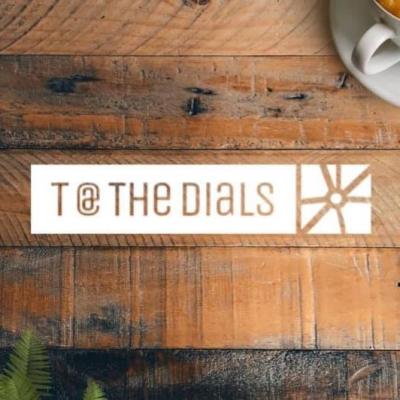 T @ The Dials